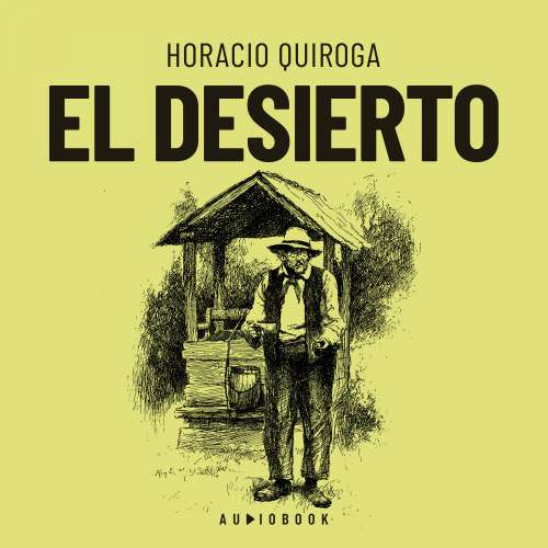 Cover - Horacio Quiroga - El desierto
