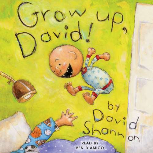 Cover - David Shannon - Grow Up, David!