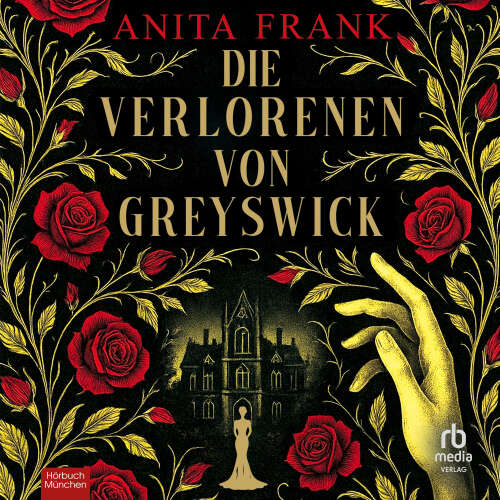 Cover - Anita Frank - Die Verlorenen von Greyswick - Ein Gothic-Thriller
