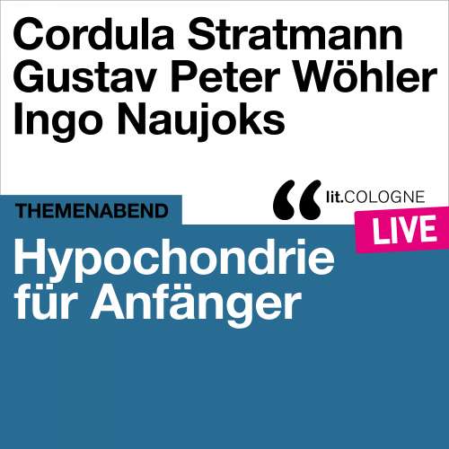 Cover - Ingo Naujoks - Hypochondrie für Anfänger - lit.COLOGNE live
