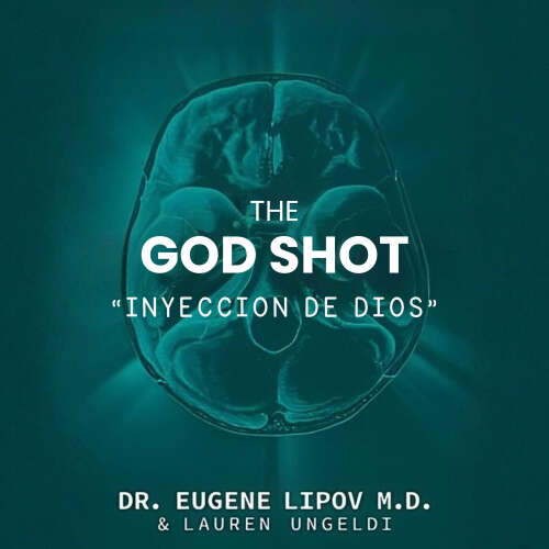 Cover - Dr Eugene Lipov - The God Shot "Inyección de Dios"