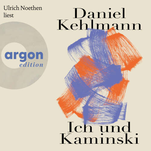 Cover - Daniel Kehlmann - Ich und Kaminski