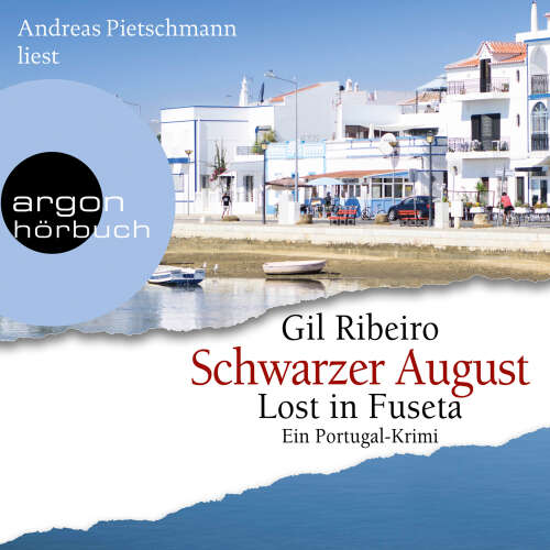 Cover - Gil Ribeiro - Leander Lost ermittelt - Band 4 - Schwarzer August - Lost in Fuseta