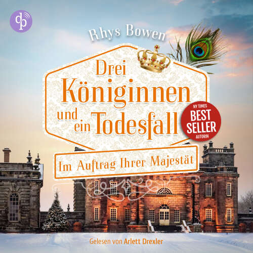 Cover - Rhys Bowen - Im Auftrag Ihrer Majestät-Reihe - Band 18 - Drei Königinnen und ein Todesfall | Historisches Cosy Crime Hörbuch