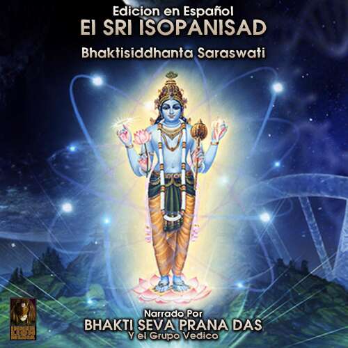 Cover - Bhaktisiddhanta Saraswati - Edicion en Espanol El Sri Isopanisad