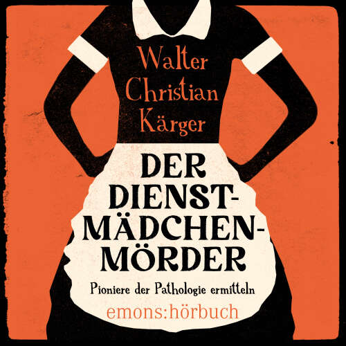 Cover - Walter Christian Kärger - Der Dienstmädchenmörder