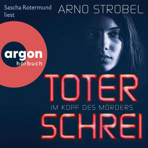 Cover - Arno Strobel - Im Kopf des Mörders - Band 3 - Im Kopf des Mörders - Toter Schrei