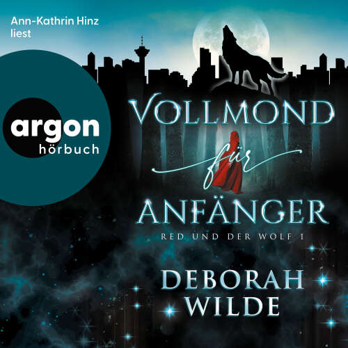 Cover - Deborah Wilde - Red und der Wolf - Band 1 - Vollmond für Anfänger