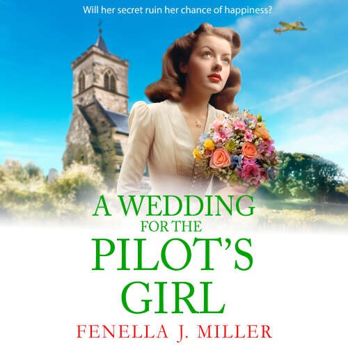 Cover - Fenella J Miller - A Wedding for The Pilot's Girl - The Pilot's Girl, Book 2