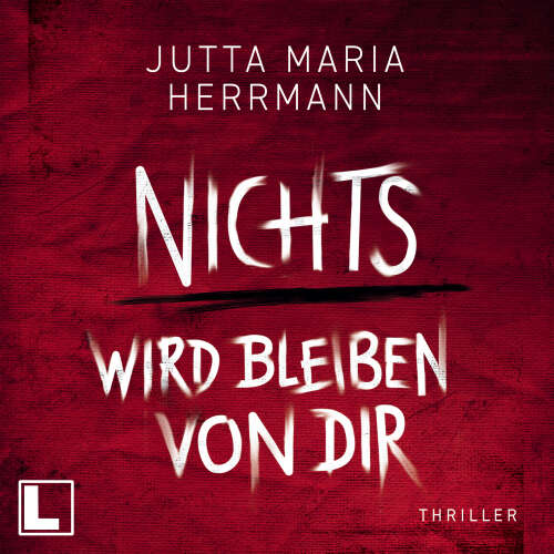 Cover - Jutta Maria Herrmann - Nichts wird bleiben von dir