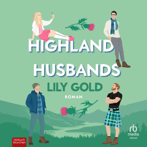 Cover - Lily Gold - Why choose - Roman - Band 5 - Highland Husbands