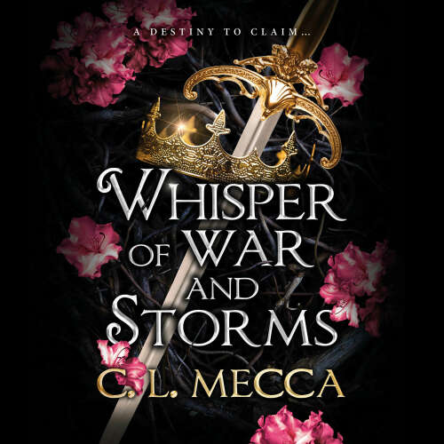 Cover - C.L. Mecca - Whisper of War and Storms - Heirs of Elydor, Book 1