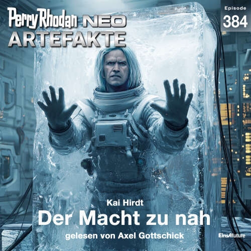 Cover - Kai Hirdt - Perry Rhodan - Neo 384 - Der Macht zu nah