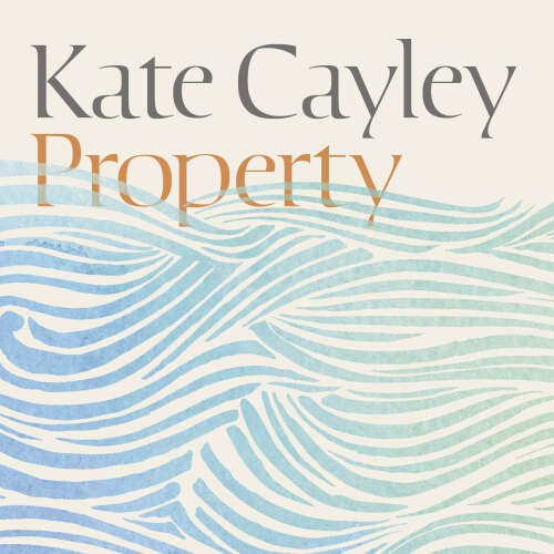 Cover - Kate Cayley - Property