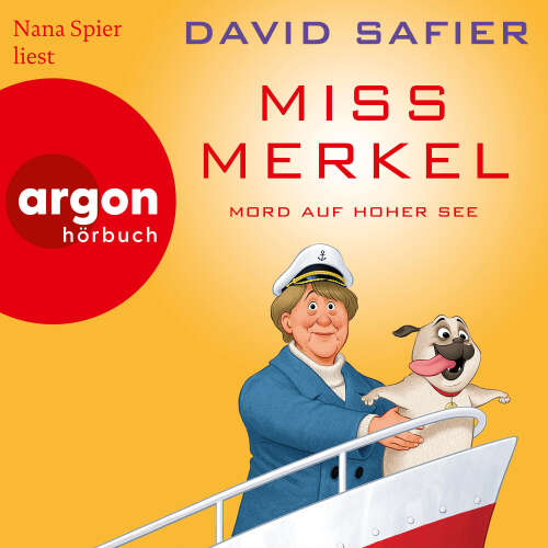 Cover - David Safier - Merkel Krimi - Band 3 - Miss Merkel: Mord auf hoher See
