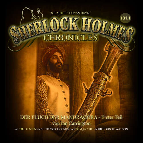 Cover - Sherlock Holmes Chronicles - Folge 131.1 - Der Fluch der Mandragora, 1.Teil