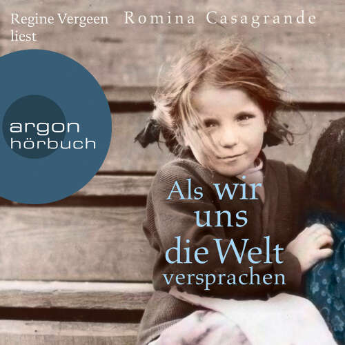Cover - Romina Casagrande - Als wir uns die Welt versprachen