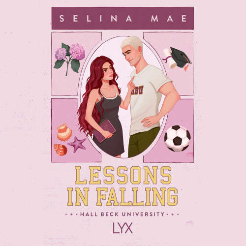 Cover - Selina Mae - Lessons in Falling - Hall Beck University, Book 3