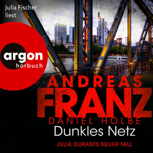 Cover - Andreas Franz - Julia Durant ermittelt - Band 25 - Dunkles Netz - Julia Durants neuer Fall