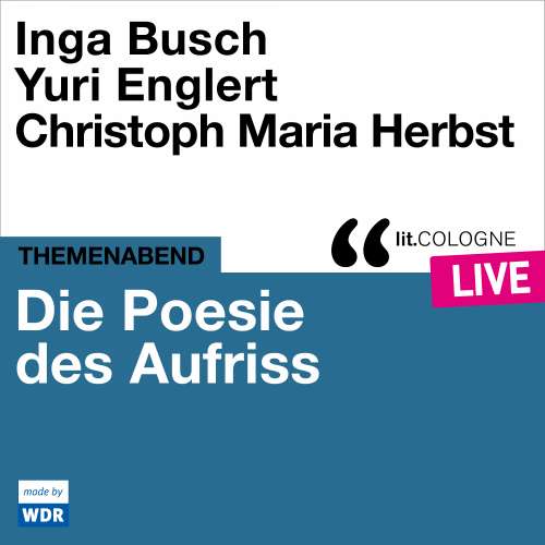Cover - Various Artists - Die Poesie des Aufriss - lit.COLOGNE live