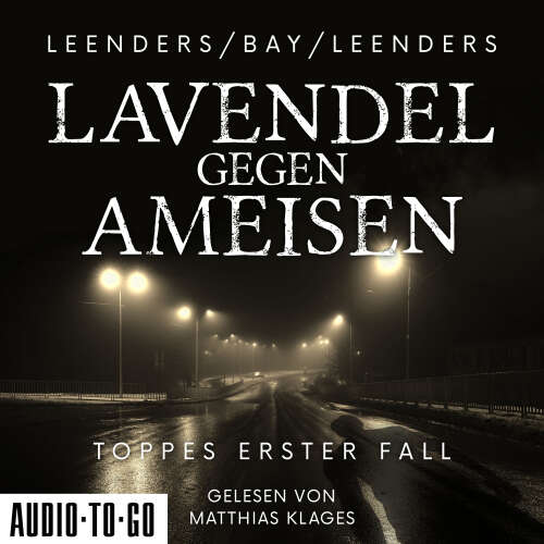 Cover - Hiltrud Leenders - Hauptkommissar Toppe ermittelt - Band 1 - Lavendel gegen Ameisen