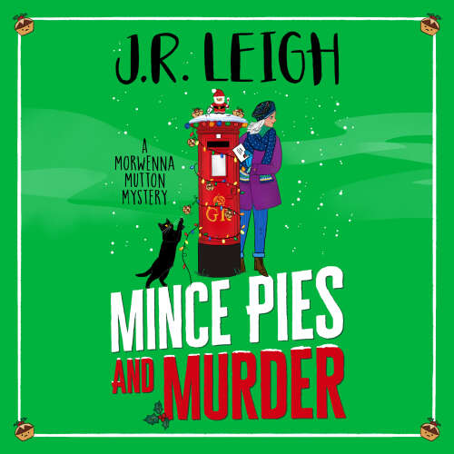 Cover - J.R. Leigh - Mince Pies and Murder - The Morwenna Mutton Mysteries, Book 4