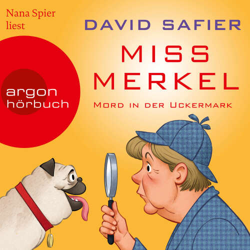 Cover - David Safier - Merkel Krimi - Band 1 - Miss Merkel: Mord in der Uckermark