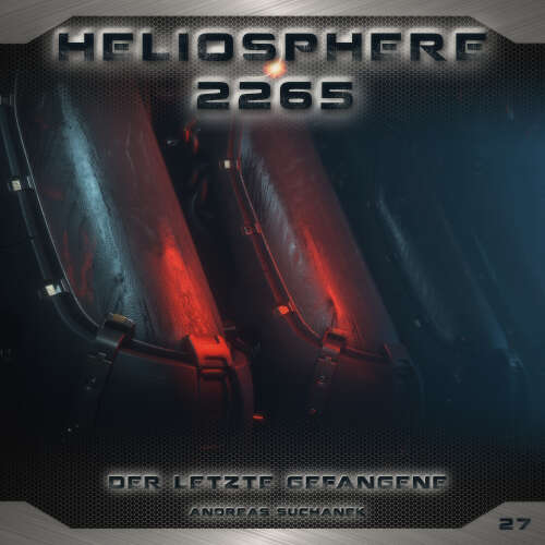 Cover - Heliosphere 2265 - Folge 27 - Der letzte Gefangene