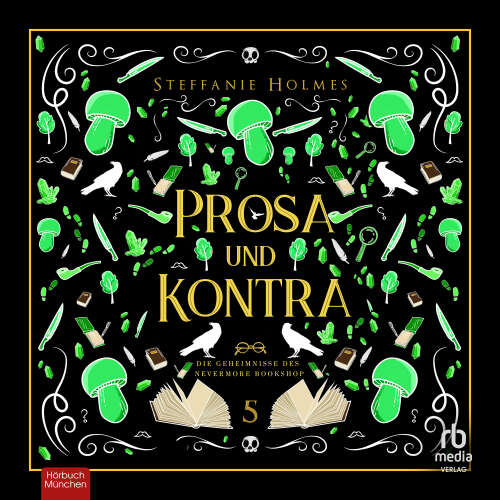 Cover - Steffanie Holmes - Die Geheimnisse des Nevermore Bookshop - Die Nevermore Bookshop Mysterien - Prosa und Kontra