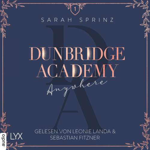 Cover - Sarah Sprinz - Dunbridge Academy - Teil 1 - Anywhere