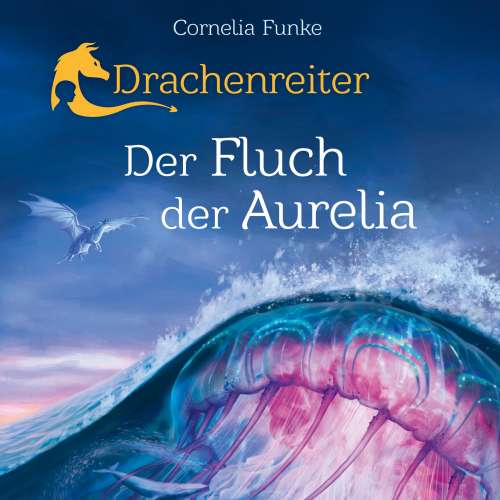Cover - Cornelia Funke - Drachenreiter - Der Fluch der Aurelia