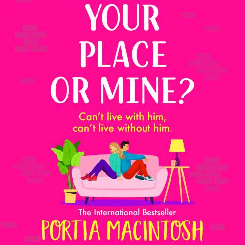 Cover - Portia MacIntosh - Your Place or Mine?