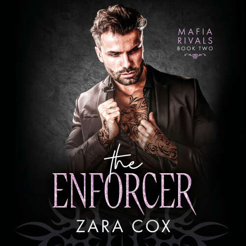 Cover - Zara Cox - The Enforcer - Mafia Rivals, Book 2