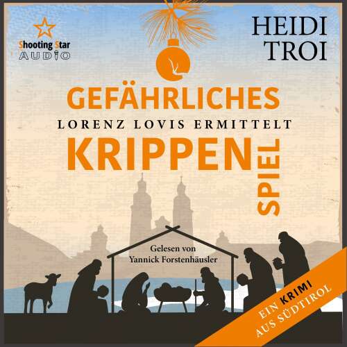 Cover - Heidi Troi - Lorenz Lovis ermittelt: Ein Brixen-Krimi - Band 5 - Gefährliches Krippenspiel