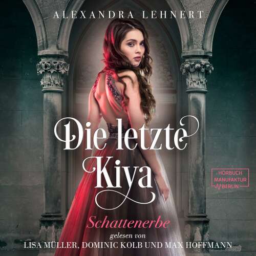 Cover - Alexandra Lehnert - Die letzte Kiya - Band 1 - Schattenerbe