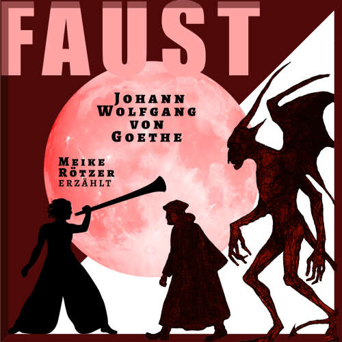 Cover - Meike Rötzer - Erzählbuch - Faust I - live! Aus Studio 14