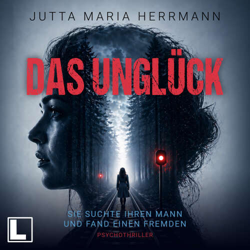Cover - Jutta Maria Herrmann - Das Unglück