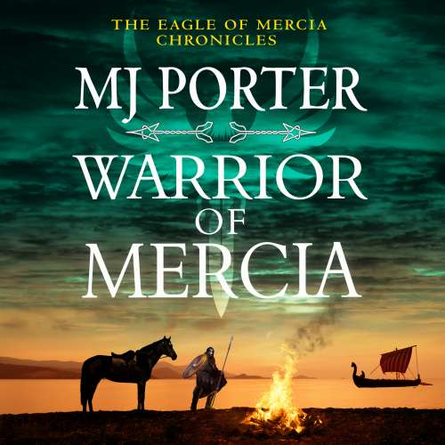 Cover - MJ Porter - Warrior of Mercia - The Eagle of Mercia Chronicles, Book 3