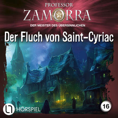 Cover - Professor Zamorra - Folge 16 - Der Fluch von Saint-Cyriac