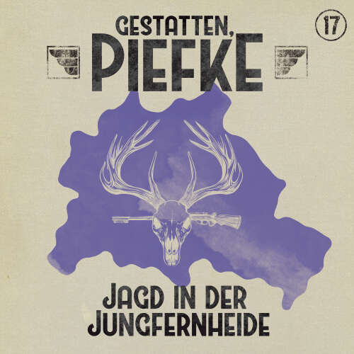Cover - Gestatten, Piefke - Folge 17 - Jagd in der Jungfernheide