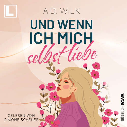 Cover - A. D. Wilk - Auf dem Weg zu mir - Band 2 - Und wenn ich mich selbst liebe