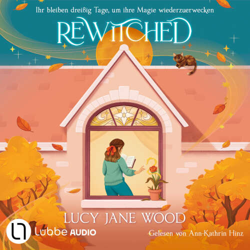 Cover - Lucy Jane Wood - Rewitched - Ihr bleiben dreißig Tage, um ihre Magie wiederzuerwecken