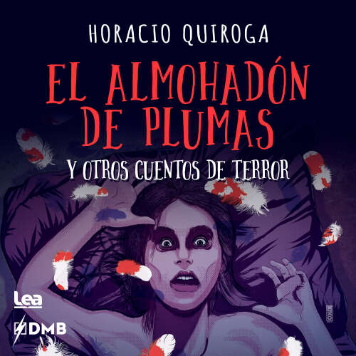 Cover - Horacio Quiroga - El almohadón de plumas y otros cuentos de terror