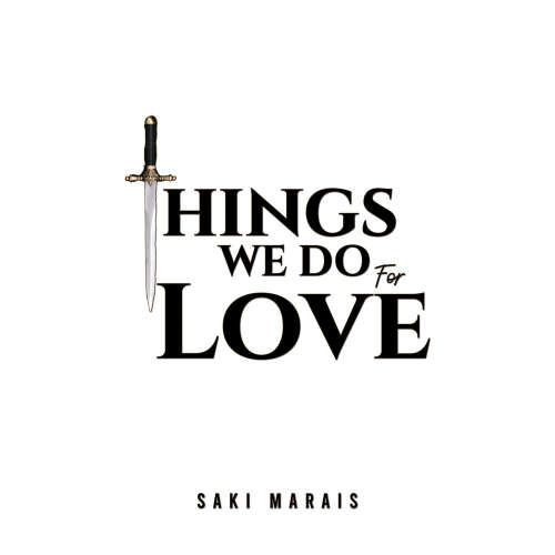 Cover - Saki Marais - Things We Do for Love