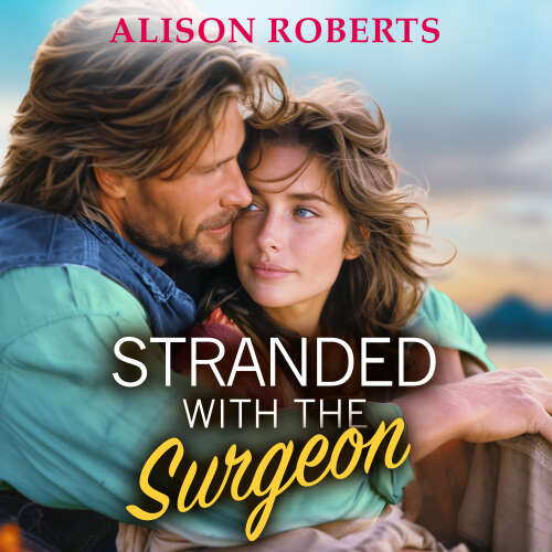 Cover - Alison Roberts - Stranded with the Surgeon