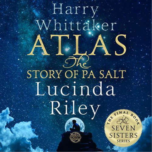 Cover - Lucinda Riley - Atlas: The Story of Pa Salt - The Seven Sisters, Book 8