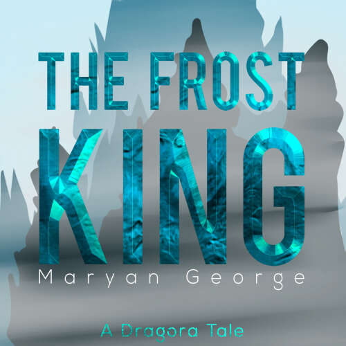Cover - Maryan George - The Frost King