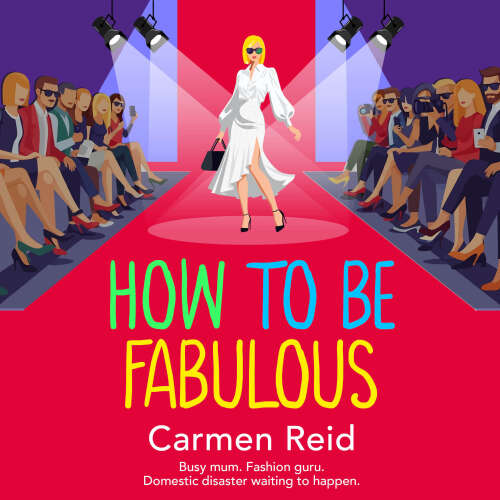Cover - Carmen Reid - How to be Fabulous - The Annie Valentine Series, Book 8