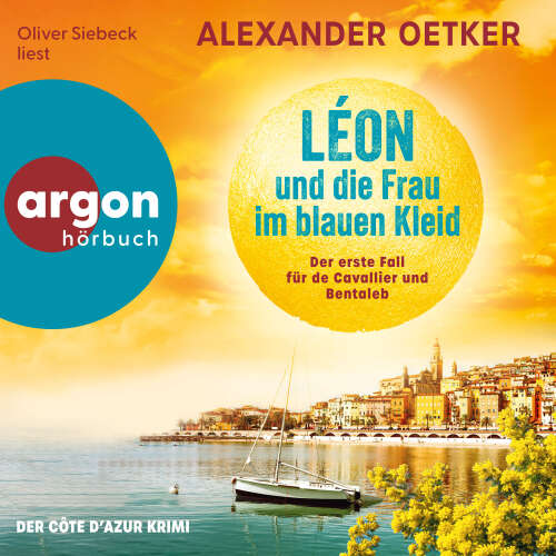 Cover - Alexander Oetker - de Cavallier und Bentaleb ermitteln - Band 1 - Léon und die Frau im blauen Kleid - Der erste Fall für de Cavallier und Bentaleb