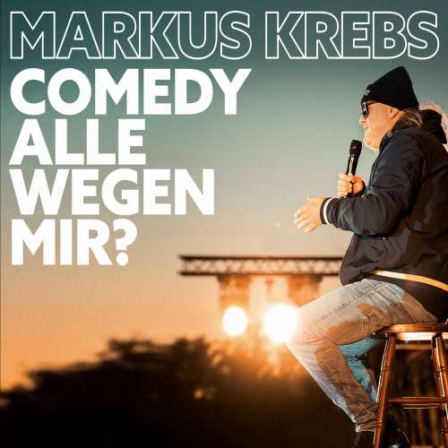 Cover - Markus Krebs - Comedy alle wegen mir